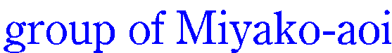 group of Miyako-aoi